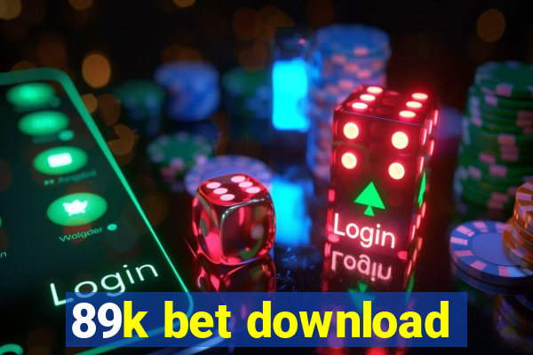 89k bet download